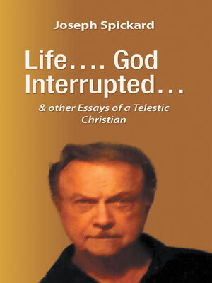 cover image of Life.... God Interrupted...